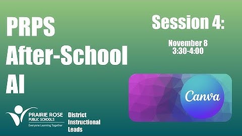 PRPS After School AI: Session 4 -Canva Magic Images