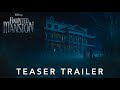 Haunted Mansion | Teaser Trailer | Disney Ireland