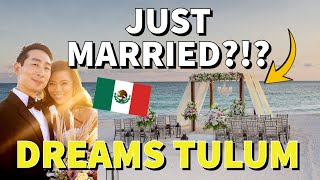 Getting MARRIED At Dreams TULUM Mexico: Dreams TULUM Wedding