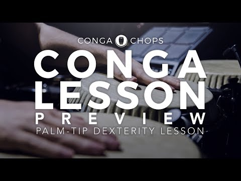 Conga Lesson: Palm-Tip Dexterity Lesson Preview