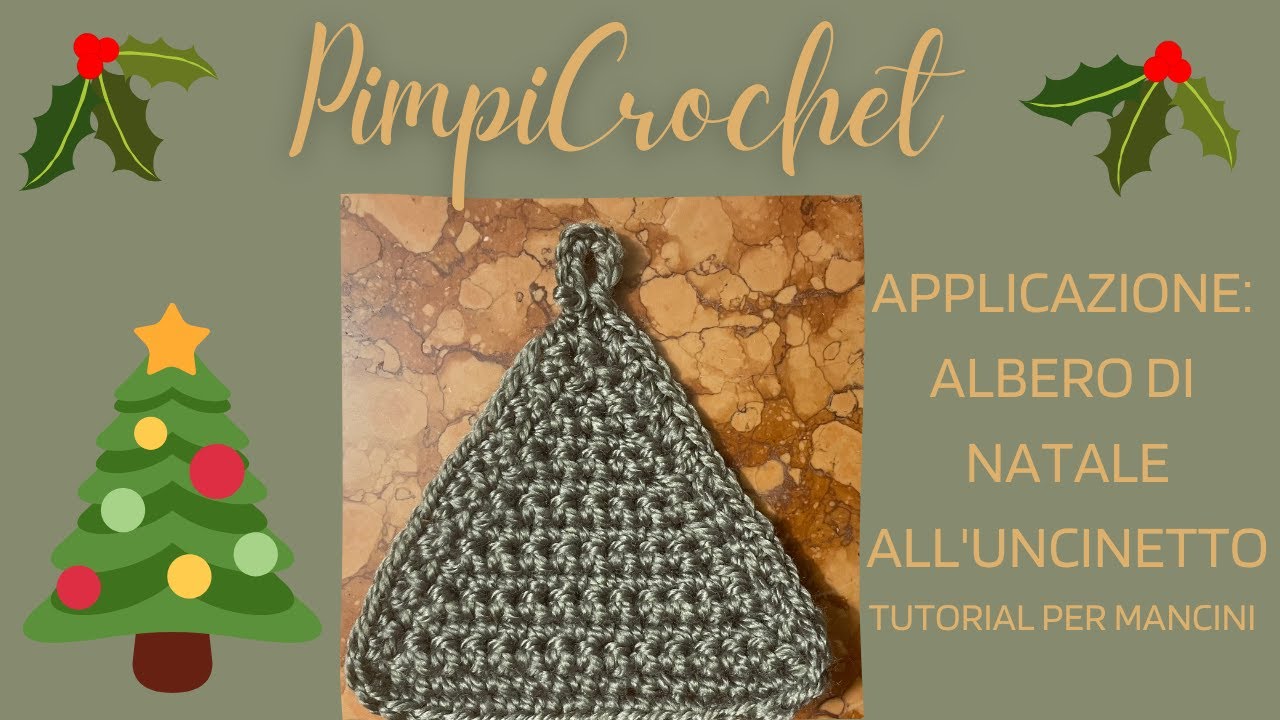 Applicazione: Albero di natale all'uncinetto|PimpiCrochet| Tutorial per mancini| English sub|