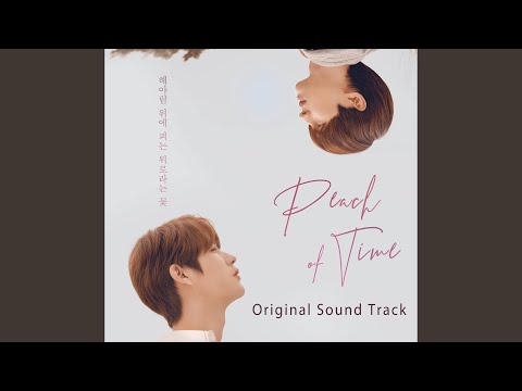 Peach Of Time OST: Romantic Korean Drama Soundtrack | All Songs