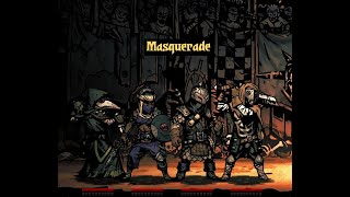 Darkest Dungeon - Butchers Circus - Masquerade showcase