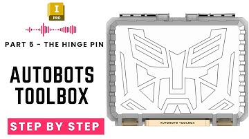 Autobots Toolbox Design in Autobox Toolbox - Part 5:  The Hinge Pin