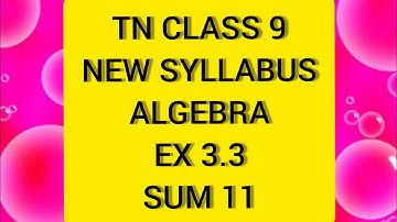 TN Samacheer 9 Maths Algebra Ex 3.3 Sum 11