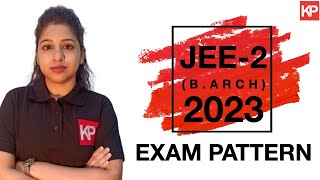 JEE2 (B.Arch) 2023 Full Exam Pattern with Question Types