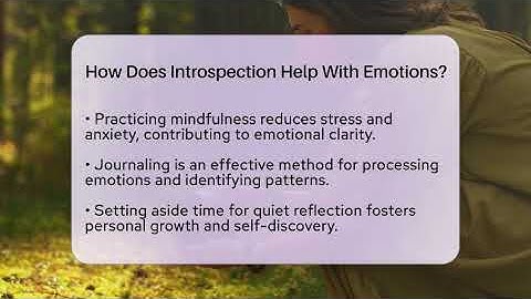 How Does Introspection Help With Emotions? - Spiritual Universe Unlocked