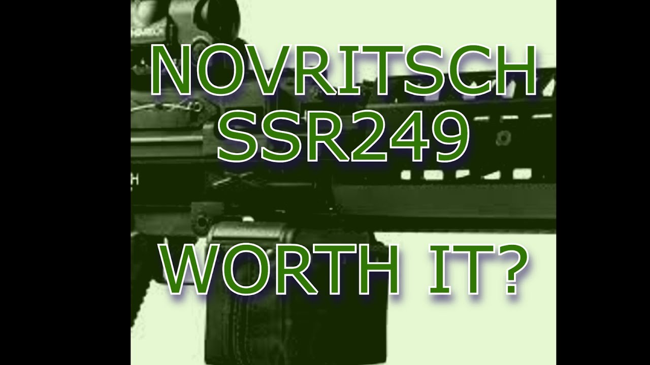 Novritsch SSR249 - Worth It?