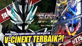 TALK-SATSU #275 - INI SIH BAGUS BANGET WOY! | REVIEW V-CINEXT KAMEN RIDER SABER: TRIO OF DEEP SIN