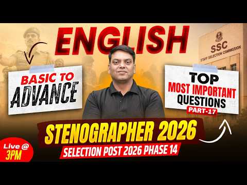 SSC Phase 14 English Classes 2026 | Most Imp Questions - 17 | SSC Stenographer English By Vivek Sir