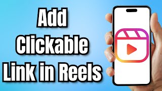 How to Add Clickable Link in Instagram Reels: A Quick Guide! (2024)