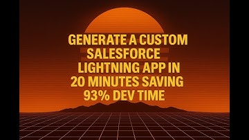 Generate a Custom Salesforce Lightning App in 20 Minutes on Core