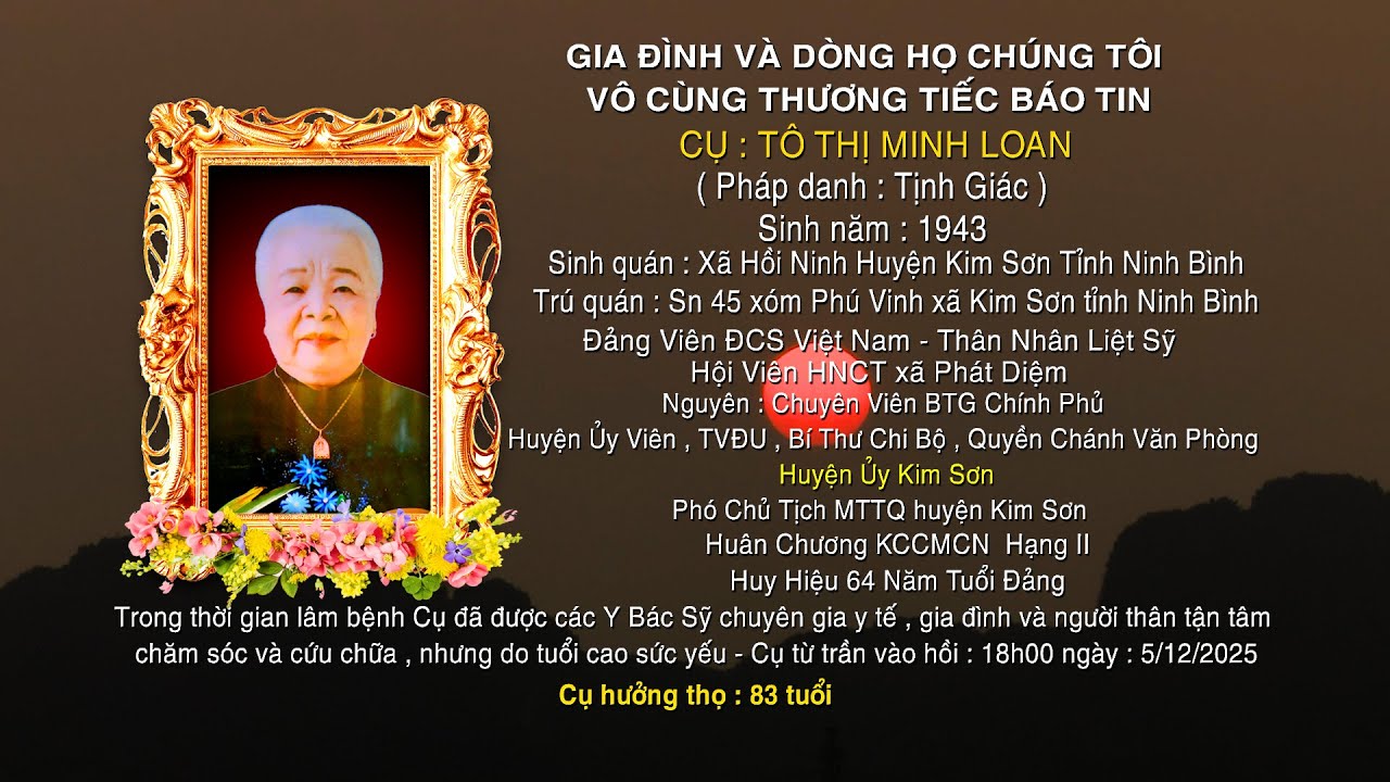 LỄ TANG CỤ :  TÔ THỊ MINH LOAN TT PHÁT DIỆM KIM SƠN NINH BÌNH 2025