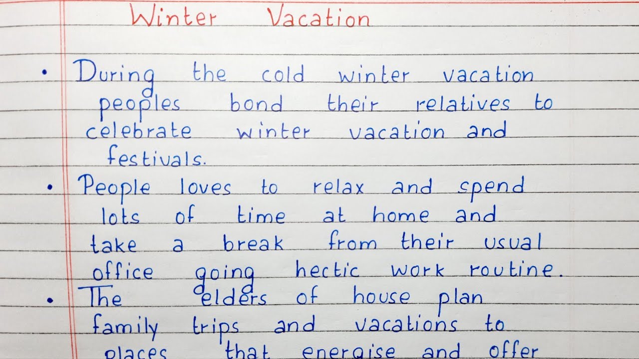 write essay on winter vacation