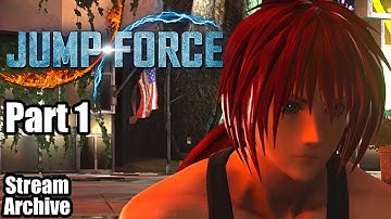 [Game Stream] Jump Force (Part 1) (Intro + Tutorial + Character Creation)