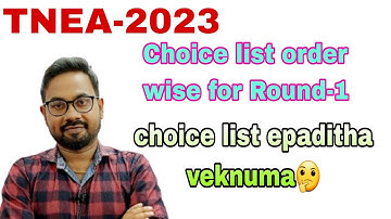 TNEA-2023 | Round 1(180-200) | Choice filling list order wise | Round 2,3,4??