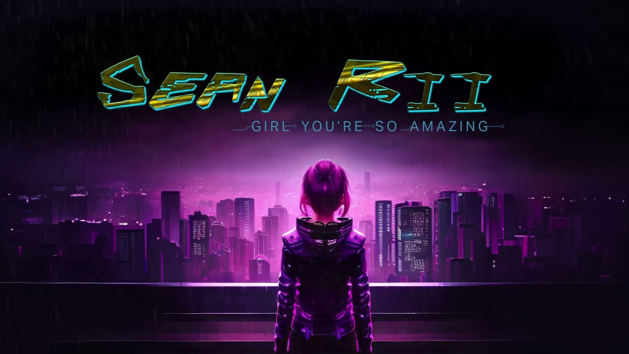 Sean Rii - Girl You're So Amazing (Audio)