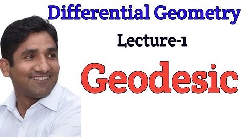 Differential Geometry || Geodesic || Introduction