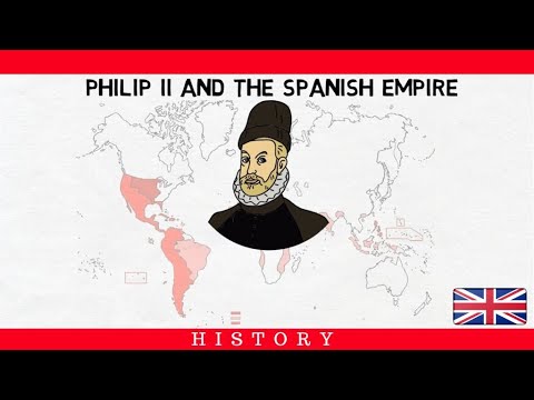 फिलिप द्वितीय और स्पेनिश साम्राज्य