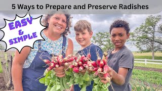 Preserving Radishes with Fermentation, 5 ways to Prepare and Serve Radishes