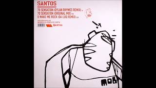 Santos - 70&#39;s Sensation (Dylan Rhymes Remix)