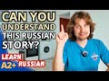 A Story in Slow Russian - Q&amp;A About My Wildlife Adventure