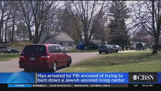 Man Arrested By FBI Accused Of Trying To Burn Down Jewish Center