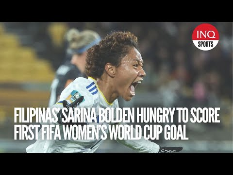 Filipinas’ Sarina Bolden hungry to score first FIFA Women’s World Cup goal