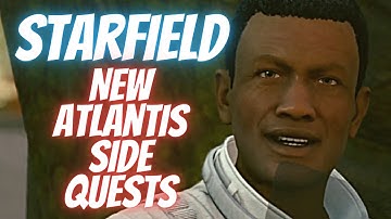 Starfield A Tree Grows in New Atlantis, Out on a Limb and Late Bloomer Mission Walkthroughs