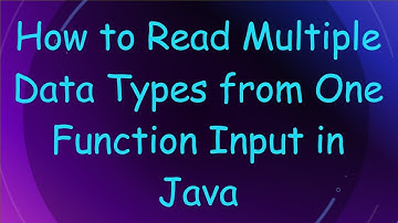 How to Read Multiple Data Types from One Function Input in Java
