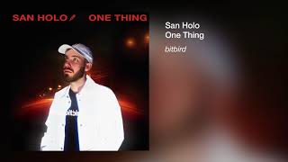 San Holo - One Thing chords