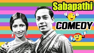 Sabapathy Tamil Movie Comedy | Part 2 | T R Ramachandran | Kali N Rathnam | Padma | Rajakantham