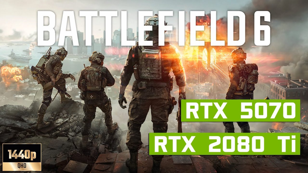 Battlefield 6 – GeForce RTX 5070 vs RTX 2080 Ti Test Performance ...