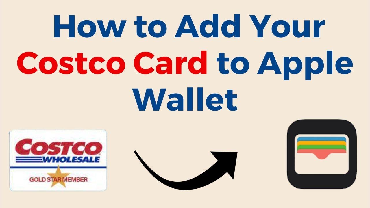How to Add Your Costco Card to Apple Wallet YouTube