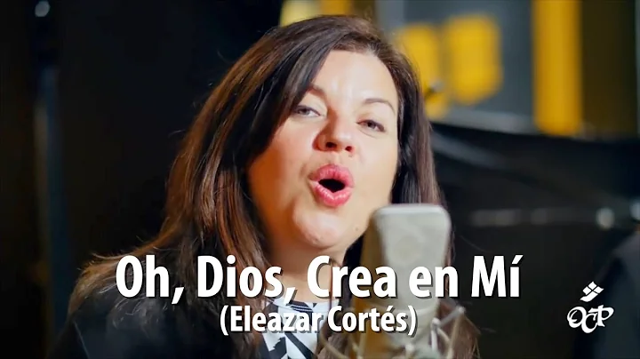 Salmo 50: Oh, Dios, Crea en M (Eleazar Corts)