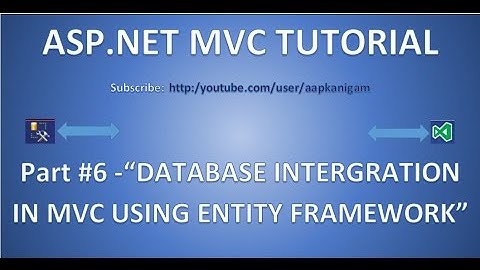 Part 6- ASP.NET MVC  Database Connection Using Entity Framework | Connect to SQL Server database