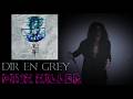 DIR EN GREY - ピンクキラー (Vocal Cover)