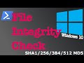 File Checksum & Integrity Check on Windows 10 - File Security [Hash SHA-1/256/384/512/MD5]