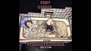 Freddy Krueger - Rai P x 2Thoed aka Tha Fat Baby
