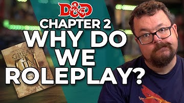 The Real Reasons Why We Play DnD & other RPGs