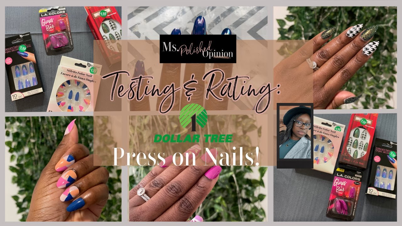 Testing & Rating: Dollar Tree Press on Nails!