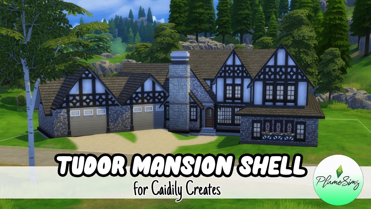 Tudor Mansion Shell for CaidilyCreates | Speed Build | Sims 4 | PlumeSims