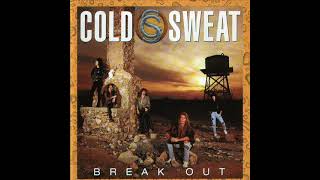 Cold Sweat Break Out full album 1990 🇺🇸