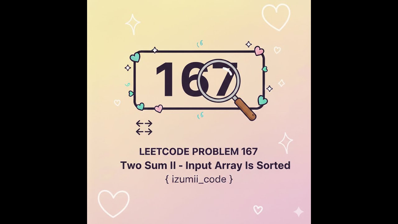 👉 Two Sum II Explained for Beginners | 0-Based vs 1-Based Indexing | C++