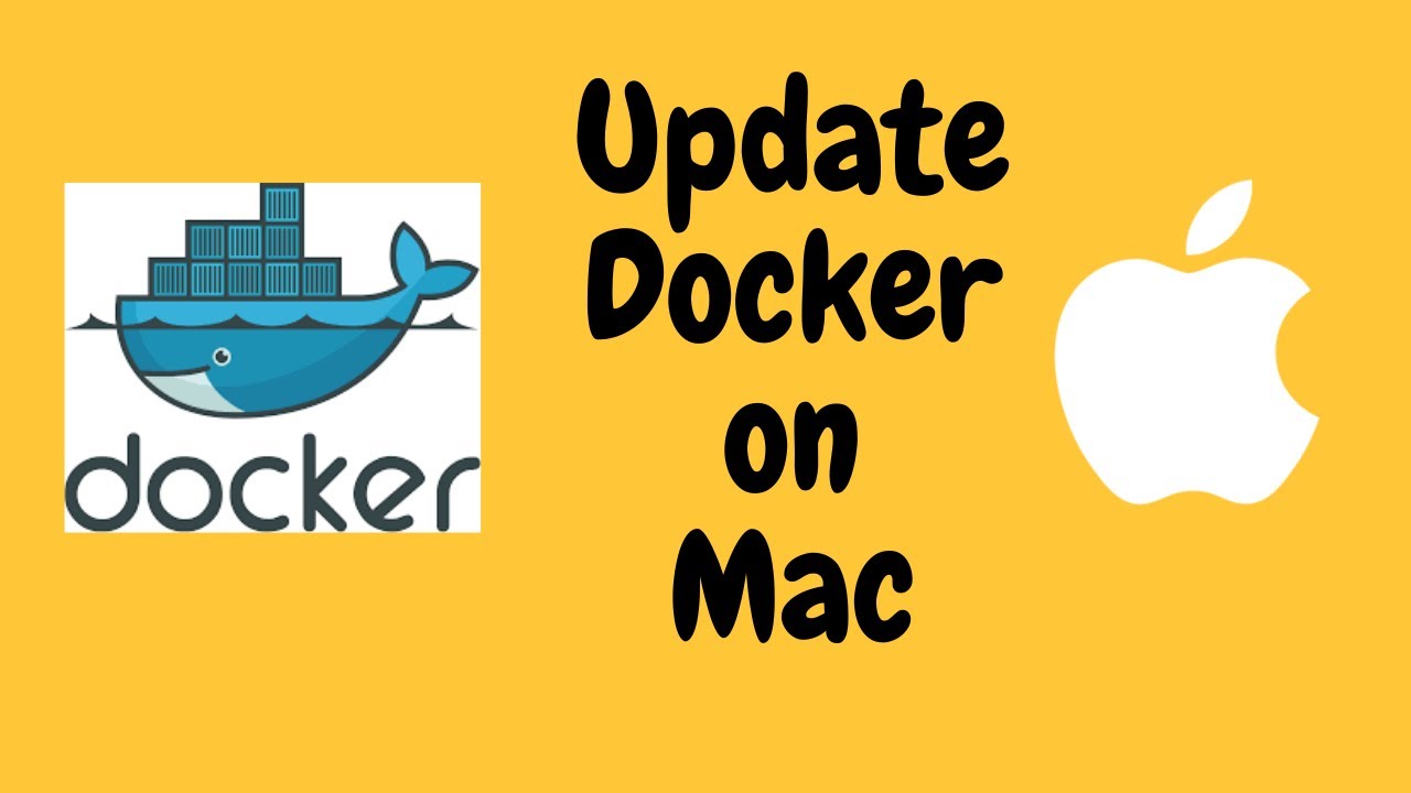 upgrade docker for mac upgrade docker for mac