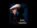 Juan Valentin - Exitos Con Mariachi