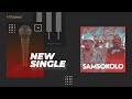 AMAPIANO: Tee Jay & Rascoe - Samsokolo feat. ThackzinDJ, Sir Trill & Boohle