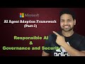 Cloud Adoption Framework for AI Agents – Responsible AI, Governance and Security (Part-3)