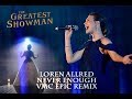 Loren allred  never enough vmc epic remix