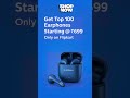 🎧 "Top 100 Earphones – Premium Sound, Pocket Friendly! #shorts #shortsfeed #youtubeshorts #viral